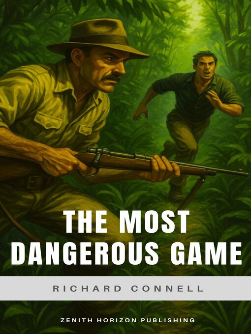 Title details for The Most Dangerous Game by Richard Connell - Wait list